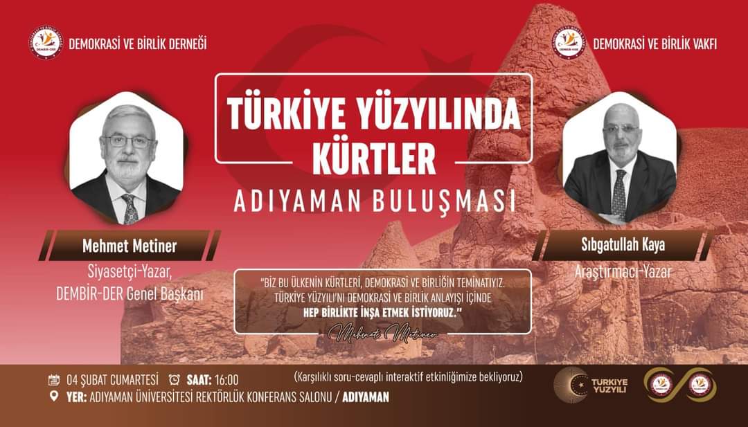 “Türkiye Yüzyılı’nda Kürtler Adıyaman Buluşması” Konferansına Davet