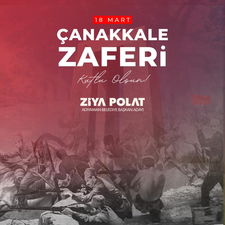 Polat: “Çanakkale Destanını Daima Gururla Hatırlıyoruz”