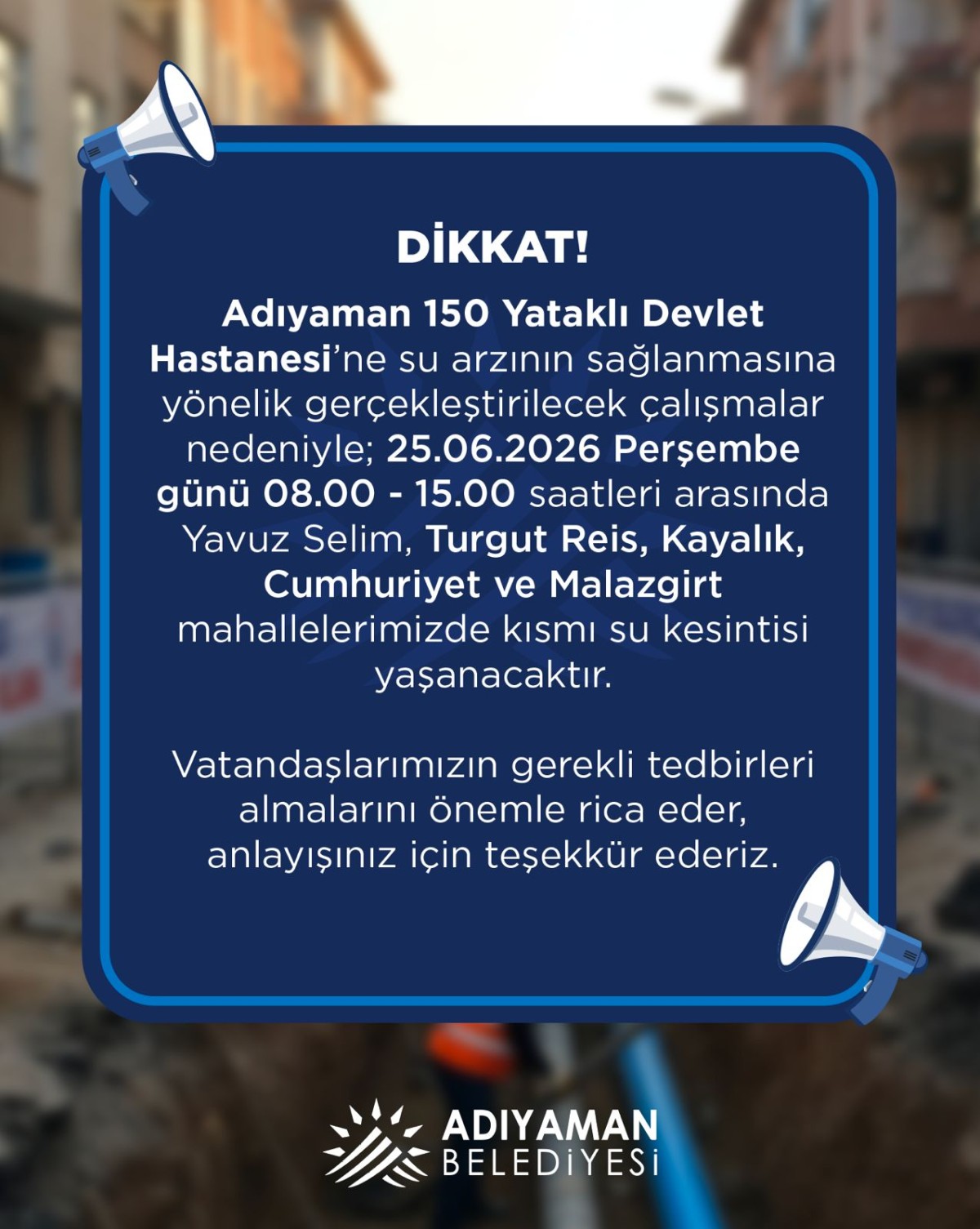 Adıyaman Belediyesi’nden Su Kesintisi Duyurusu