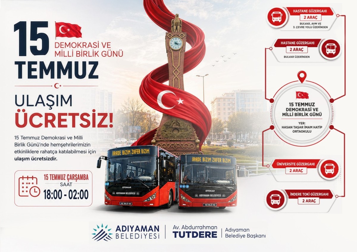 15 TEMMUZ DEMOKRASİ VE MİLLİ BİRLİK GÜNÜ ULAŞIM ÜCRETSİZ!