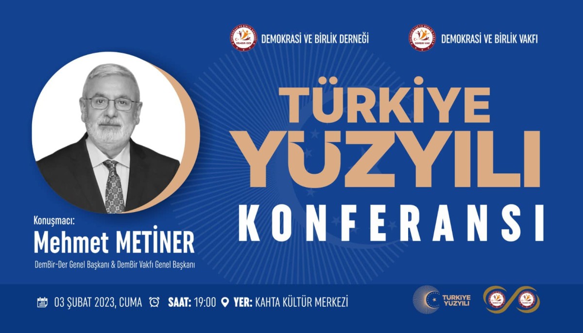 Türkiye Yüzyılı Konferansına Davet